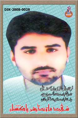 <b>...</b> Name:SYED <b>FURQAN HAIDER</b> NAQVI Date of Shahdat:19/08/2008 - DIK-2008-0028-1